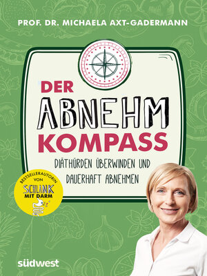 cover image of Der Abnehmkompass --Diäthürden überwinden und dauerhaft abnehmen